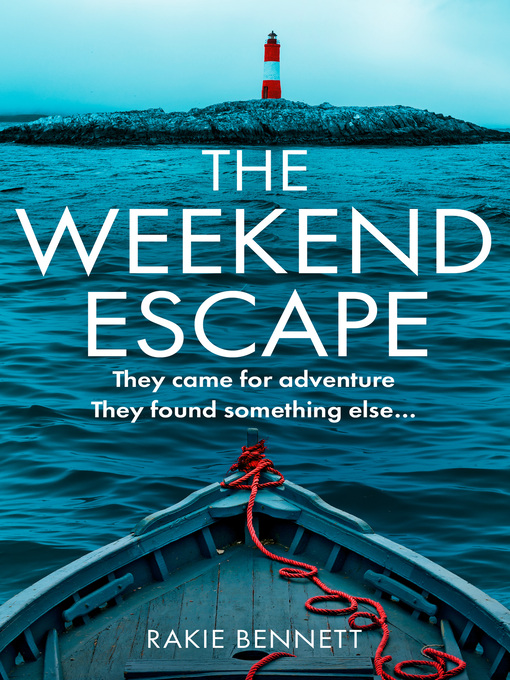 Détails du titre pour The Weekend Escape par Rakie Bennett - Disponible